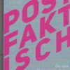 1809_postfaktisch