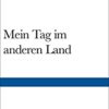 Cover Mein Tag im anderen Land